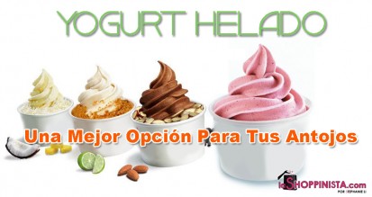 Yogurt Helado: Una Mejor Opción Para Tus Antojos